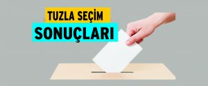 TUZLA SEÇİM SONUÇLARI
